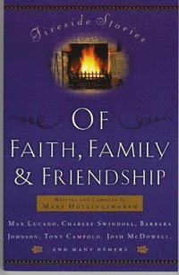 bokomslag Fireside Stories of Faith, Family and Friendship