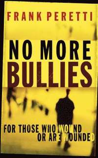bokomslag No More Bullies