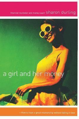 bokomslag Girl and Her Money