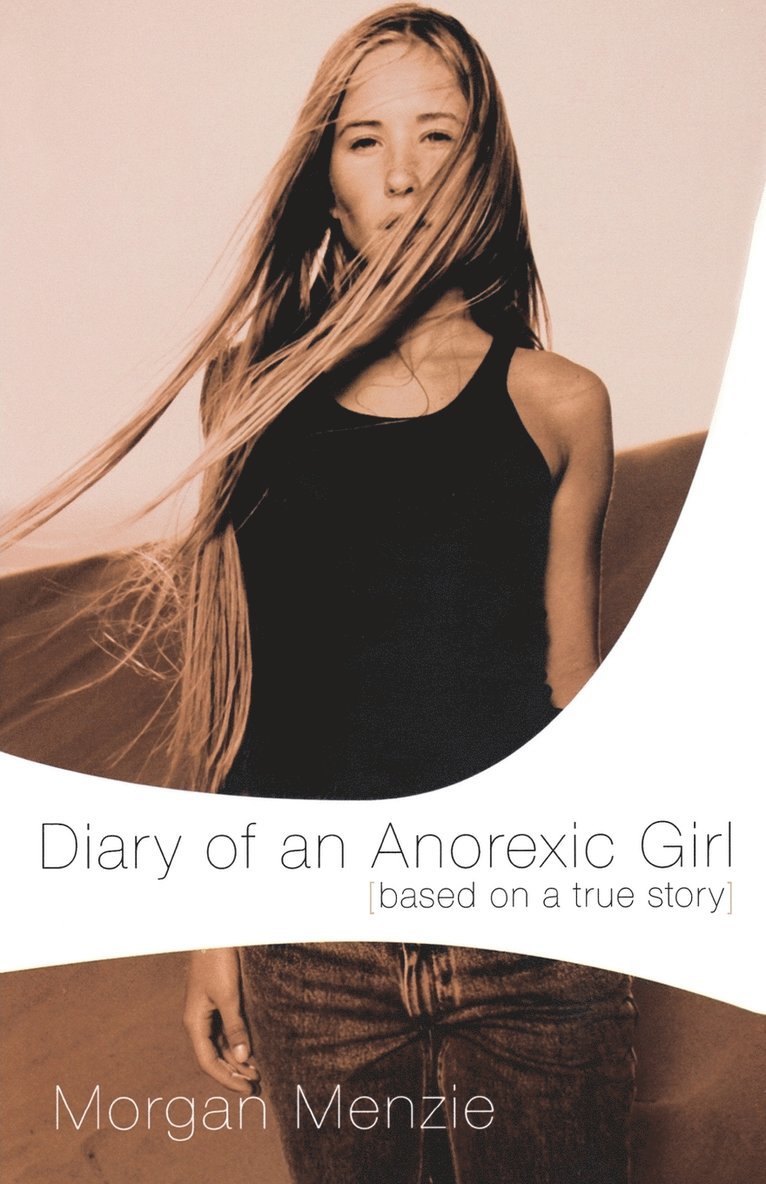 Diary of an Anorexic Girl 1