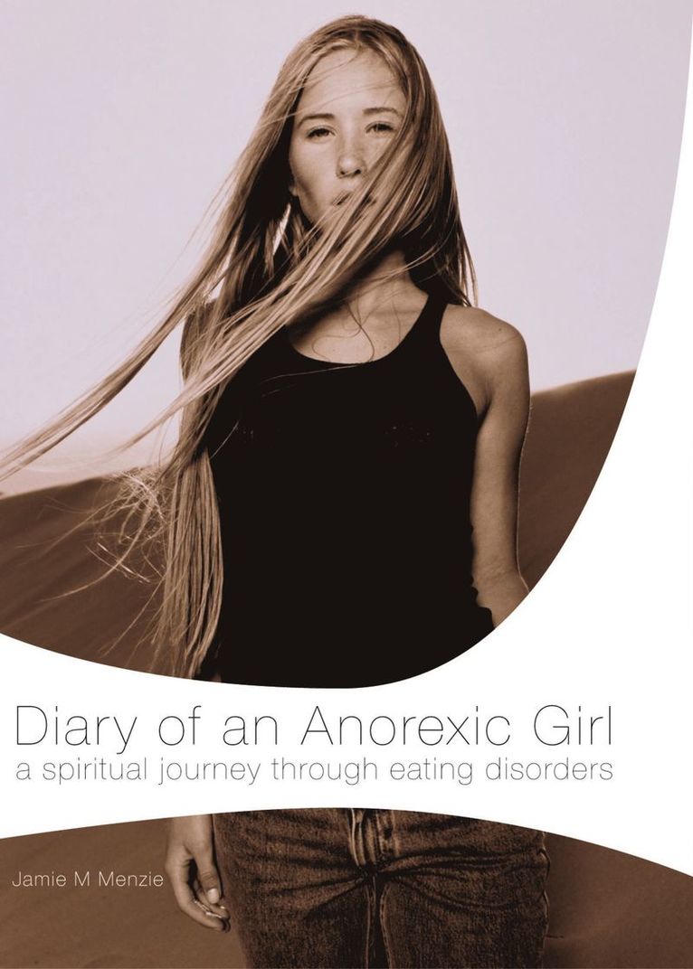 Morgan Menzie, Thomas Nelson Publishers - Diary of an Anorexic Girl, Häftad