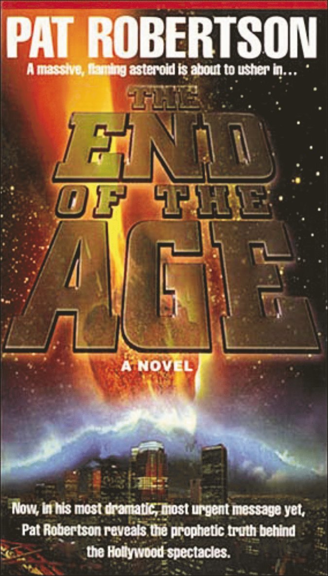 Pat Robertson - End of the Age, Häftad