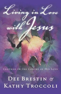 Living in Love with Jesus 1