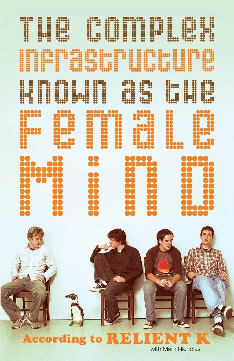 Complex Infrastructure Known as the Female Mind