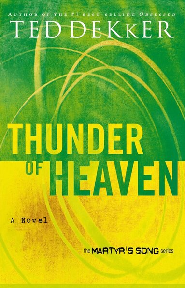 Ted Dekker - Thunder of Heaven, Häftad