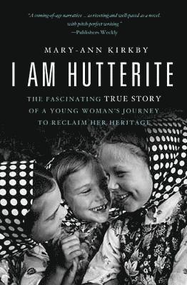 bokomslag I Am Hutterite
