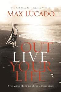 bokomslag Outlive Your Life
