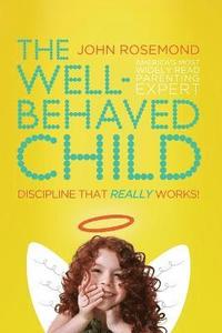 bokomslag The Well-Behaved Child