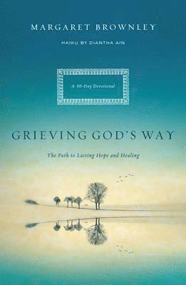 Grieving God's Way 1