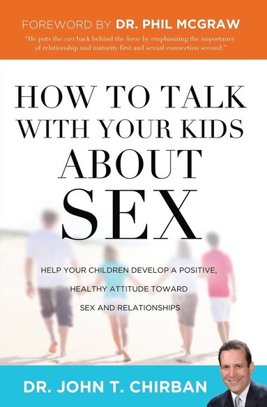 bokomslag How to Talk with Your Kids about Sex