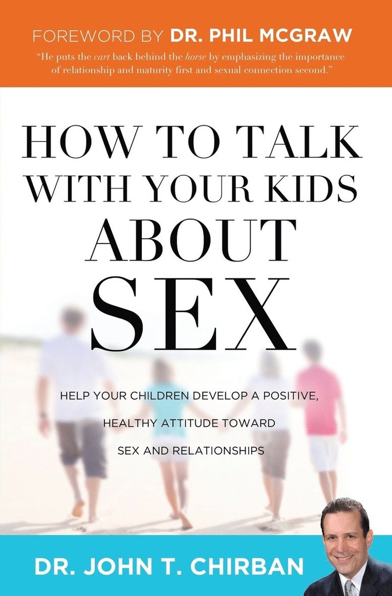 How to Talk with Your Kids about Sex 1