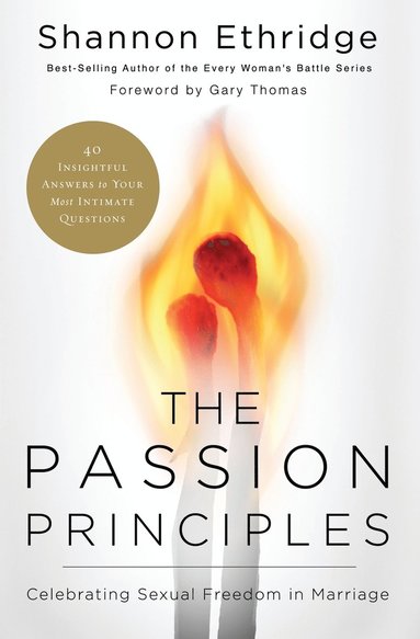 bokomslag The Passion Principles: Celebrating Sexual Freedom in Marriage