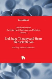 bokomslag End Stage Therapy and Heart Transplantation