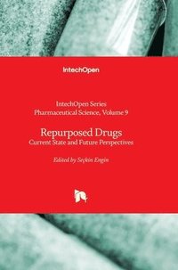 bokomslag Repurposed Drugs - Current State and Future Perspectives