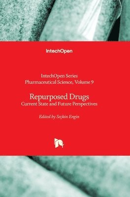 bokomslag Repurposed Drugs - Current State and Future Perspectives