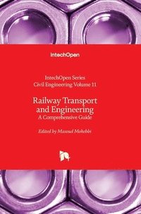 bokomslag Railway Transport and Engineering - A Comprehensive Guide