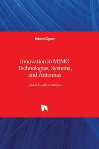 bokomslag Innovation in MIMO Technologies, Systems, and Antennas