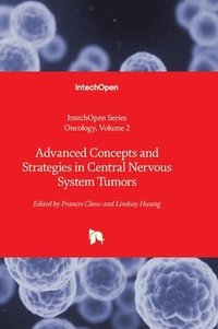 bokomslag Advanced Concepts and Strategies in Central Nervous System Tumors