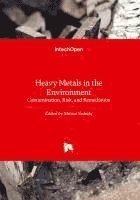 bokomslag Heavy Metals in the Environment - Contamination, Risk, and Remediation:Contamination, Risk, and Remediation