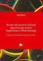 bokomslag Recent Advances in Infrared Spectroscopy and Its Applications in Biotechnology