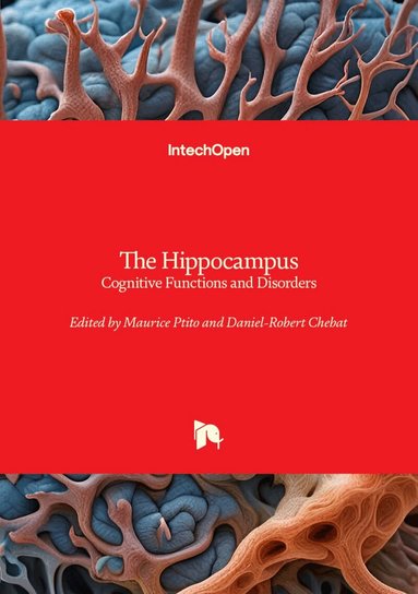 Daniel-Robert Chebat, Maurice Ptito, Maurice Ptito, Daniel-Robert Chebat - Hippocampus, Inbunden