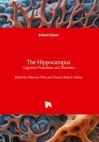 Hippocampus - Cognitive Functions and Disorders