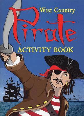 Alix Wood - West Country Pirate Activity Book, Häftad
