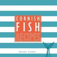 bokomslag Cornish Fish Recipes