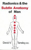 bokomslag Radionics & The Subtle Anatomy Of Man