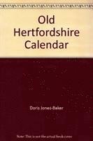 bokomslag Old Hertfordshire Calendar