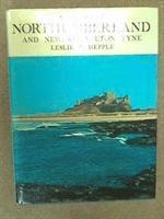 bokomslag History of Northumberland and Newcastle-upon-Tyne