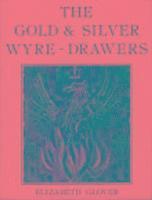 bokomslag The Gold and Silver Wyre-Drawers