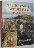bokomslag The Towns of Mediaeval Wales