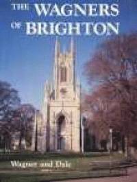 bokomslag The Wagners of Brighton