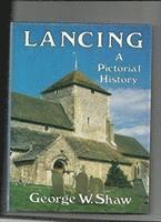 George W. Shaw - Lancing, Inbunden