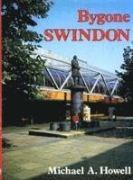 Bygone Swindon 1