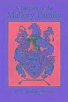 bokomslag A History of the Mallory Family