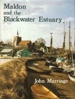 bokomslag Maldon and the Blackwater Estuary