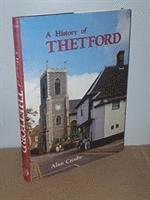 Alan Crosby - History of Thetford, Inbunden
