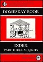 bokomslag The Domesday Book: Index, Part 3: Subjects