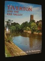 Mary De La Mahotiere - Tiverton and the Exe Valley, Inbunden