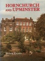 Bygone Hornchurch and Upminster 1