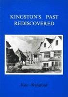 Kingston's Past Rediscovered 1