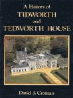 A History of Tidworth and Tedworth House 1