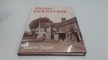 Bygone Godstone 1