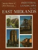 bokomslag Industrial Landscapes of the East Midlands
