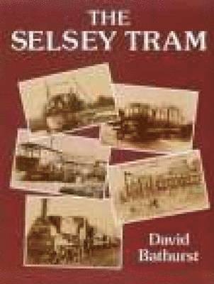 bokomslag Selsey Tram