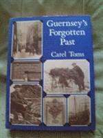 bokomslag Guernsey's Forgotten Past