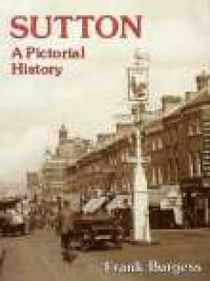 bokomslag Sutton A Pictorial History