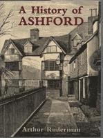 Arthur Ruderman - History of Ashford, Inbunden